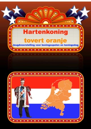Koningsdag voorstelling kinderen schoolgoochelaar Aarnoud Agricola Koningsspelen Hartenkoning tovert oranje
