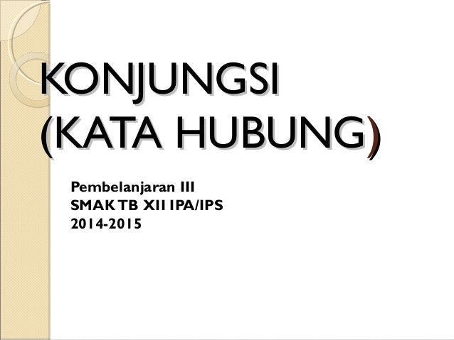 Konjungsi Kata Hubung