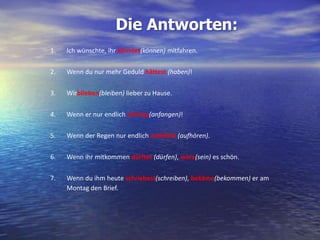 Die Antworten: