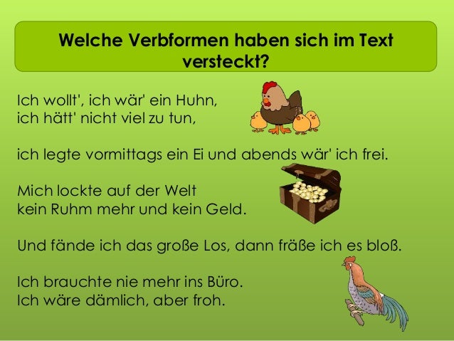 Ich Wollt Ich Wär Ein Huhn Text Konjunktiv mit Christine Kühn