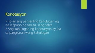 Konotasyon at denotasyon | PPTX