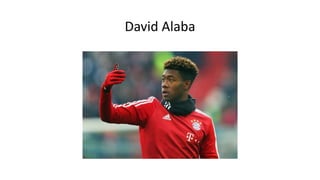 David Alaba
 