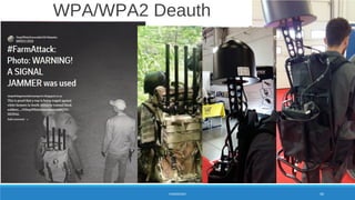 WPA/WPA2 Deauth
HANDSHAKE 60
 