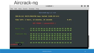 Aircrack-ng
WPA/WPA2 IN PRACTICE 67
 
