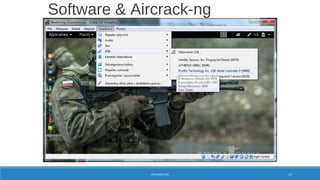 PREPARATION 17
Software & Aircrack-ng
 