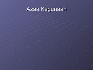 Azas Kegunaan 