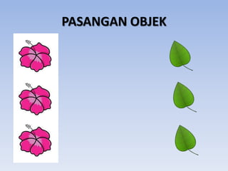 PASANGAN OBJEK

 