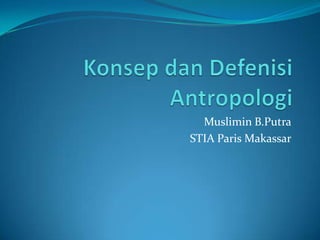 Muslimin B.Putra
STIA Paris Makassar
 