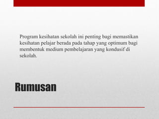 Skop Program KONSEP DAN SKOP PROGRAM KESIHATAN SEKOLAH | PPT