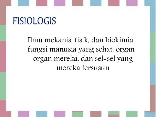 Konsep Dasar Fisiologi Patologi Dan Patofisiologis