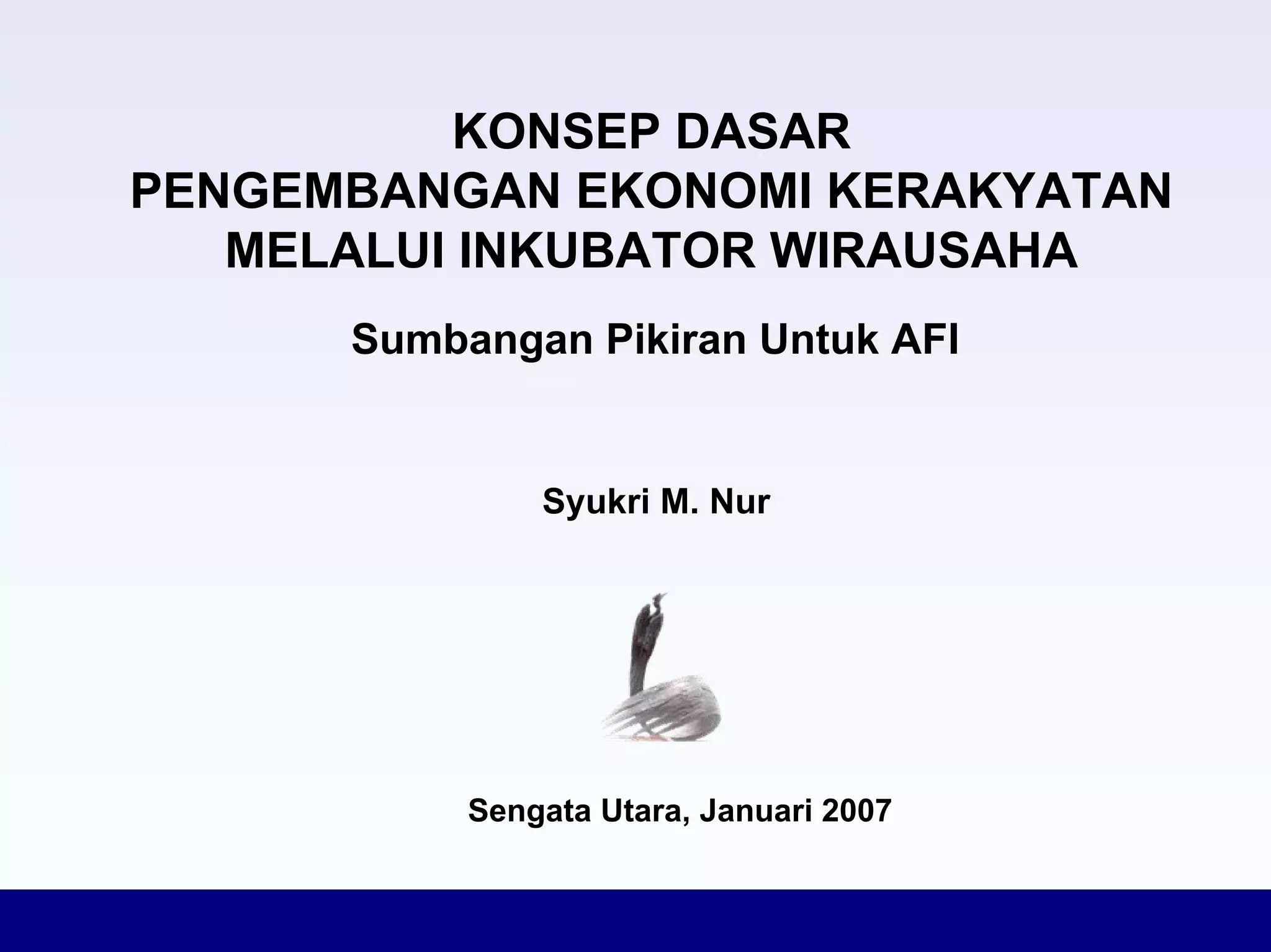 Konsep Dasar Inkubator