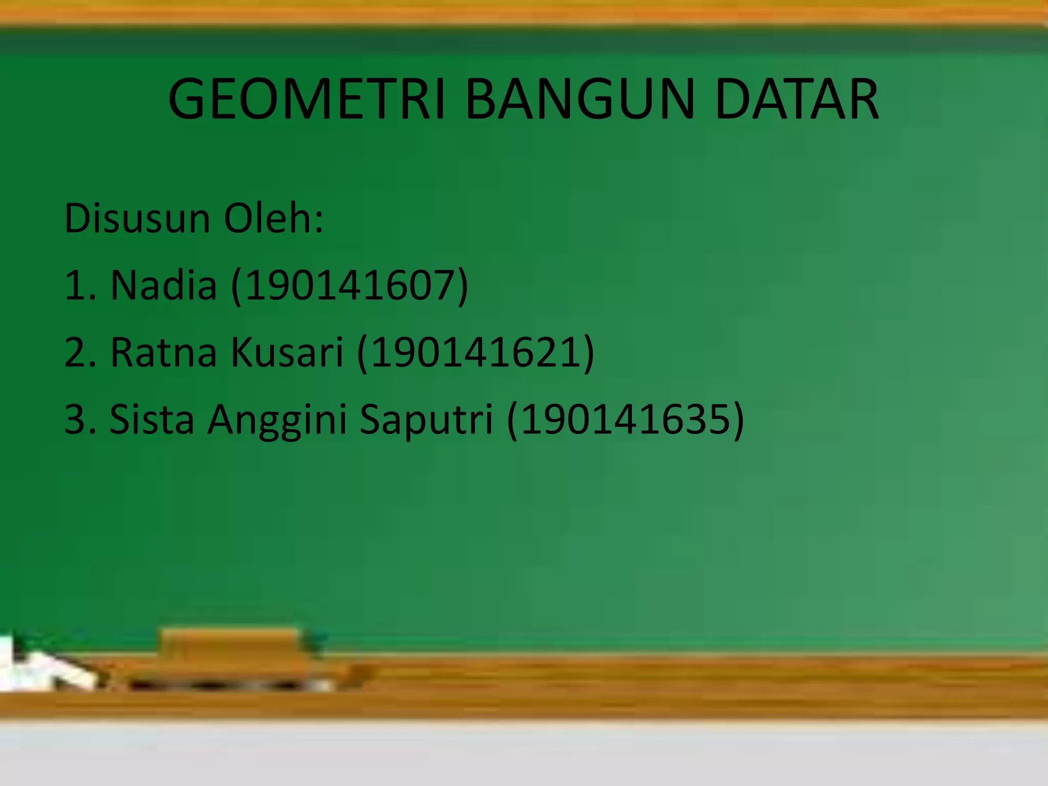 Konsep dasar matematika tentang geometri bangun datar kelompok 10 | PPT