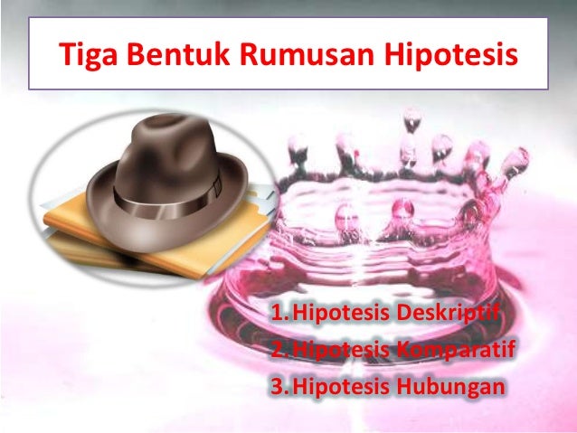 Contoh Hipotesis Dengan Dua Variabel - Contoh Raffa