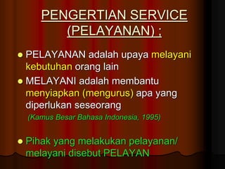 Konsep_dasar_service_excellence_ppt_2.ppt