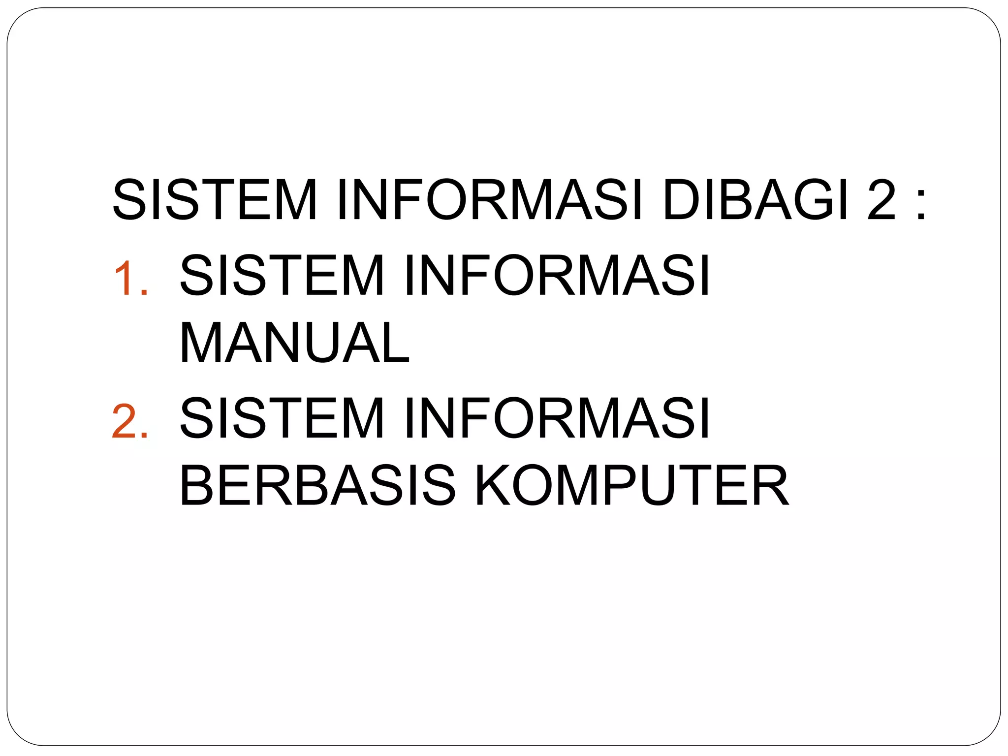 Konsep dasar sistem informasi | PPT