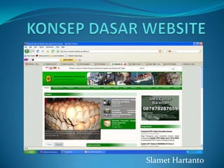 KONSEP DASAR WEBSITE SlametHartanto 