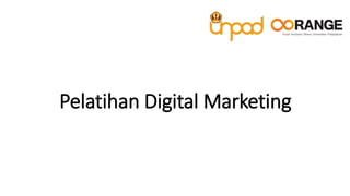 Pelatihan Digital Marketing
 