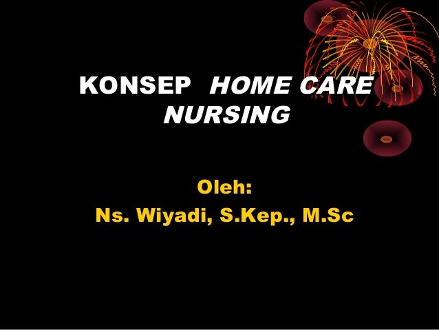 Konsep Home Care Keperawatan Pdf