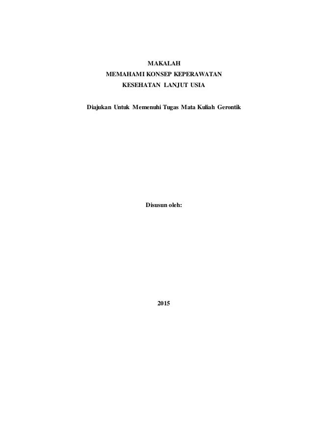 Konsep Keperawatan Kesehatan Lanjut Usia