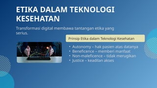 Konsep Kesehatan Digital, Big Data, dan Etika dalam Teknologi Kesehatan ...