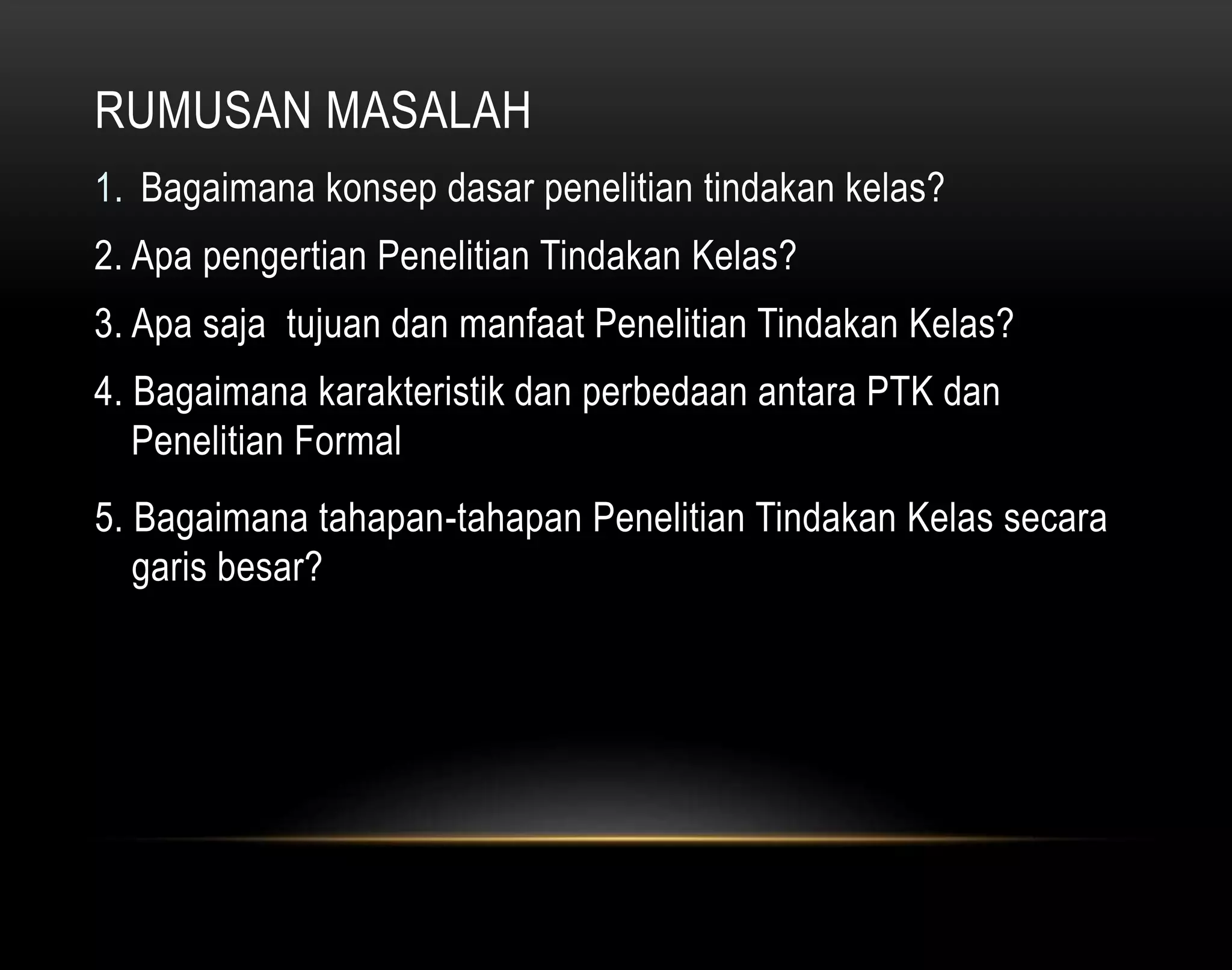 Konsep teori dan contoh PTK | PPTX