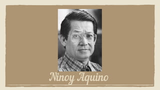Ninoy Aquino
 