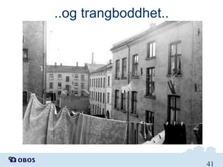 ..og trangboddhet..

41

 