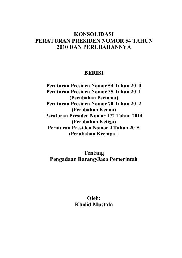 Konsolidasi Perpres 54 Tahun 2010 Dan Perubahannya Perubahan Keempat