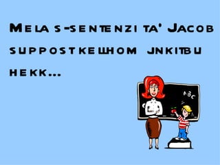 Konsonanti li jixxiebħu | PPT