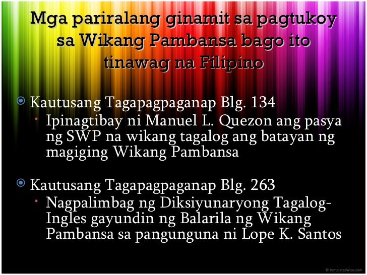 Ano Ang Naging Batayang Wika Ng Ating Pambansa - wikabansa