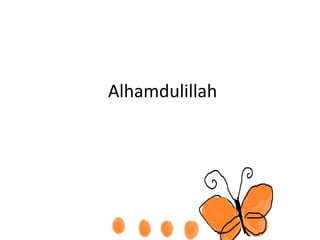 Alhamdulillah
 