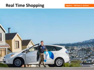 EdgeKon – Michael-A. KonitzerReal Time Shopping
 