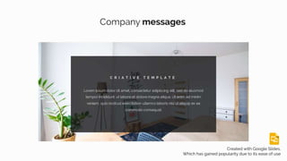 Created with Google Slides,
Which has gained popularity due to its ease of use
 