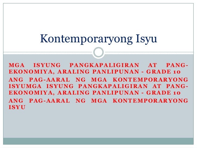 Kontemporaryong Isyung Panlipunan Halimbawa | isyumundo