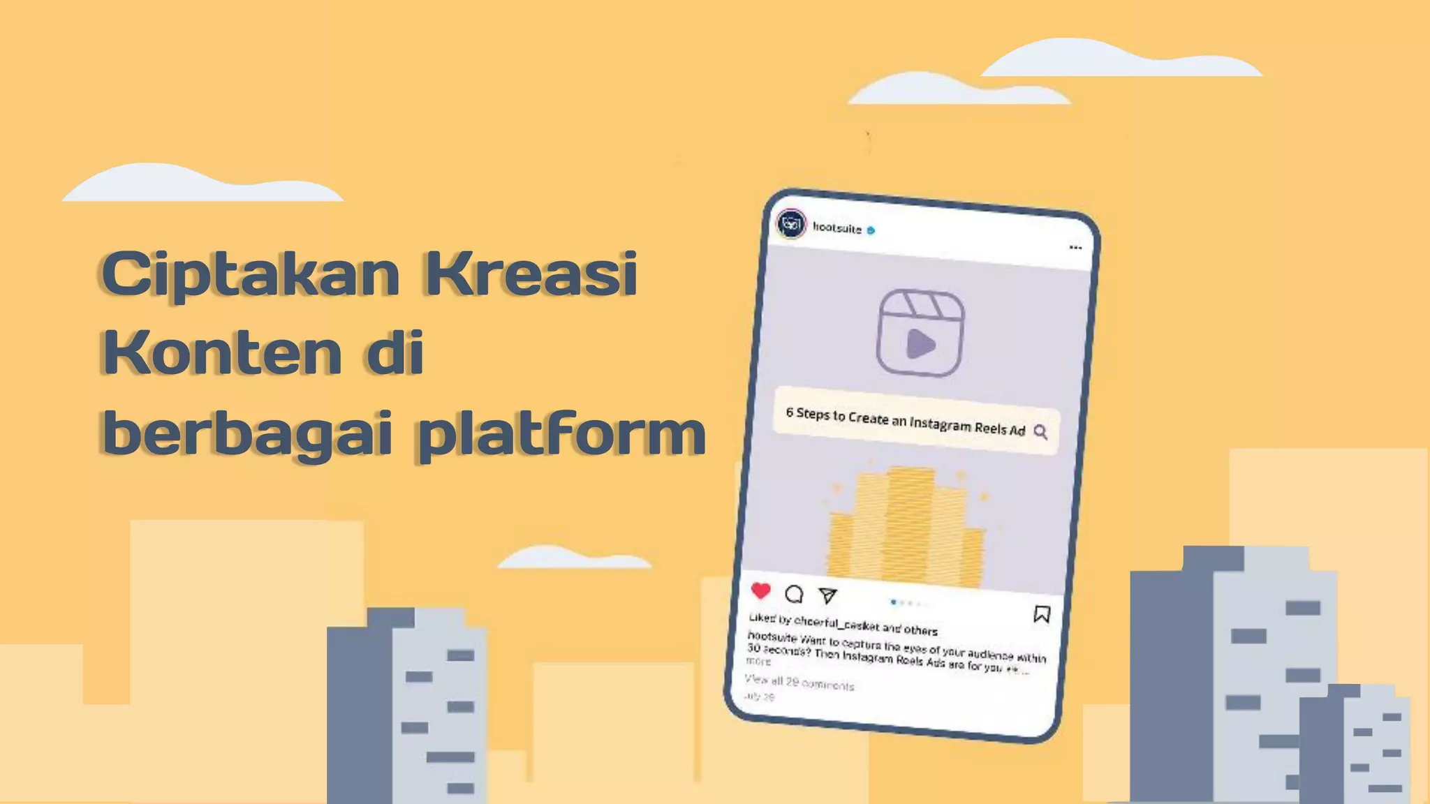 Ciptakan Kreasi
Konten di
berbagai platform
 