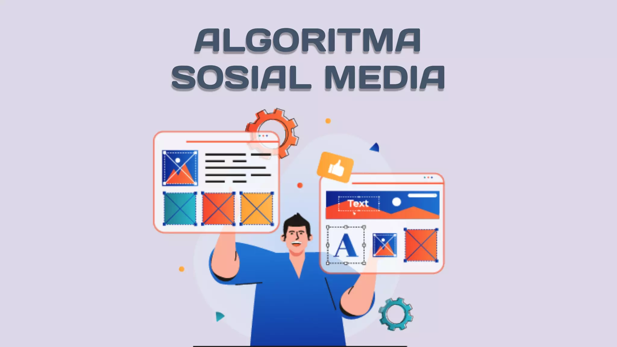 ALGORITMA
SOSIAL MEDIA
 