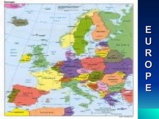 E U R O P E 