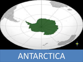 ANTARCTICA
 