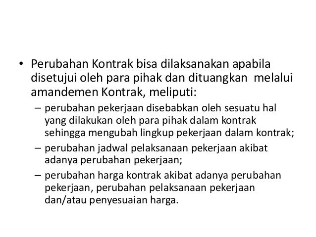Kontrak berdasarkan perpres 54 tahun 2010 dan Perubahannya