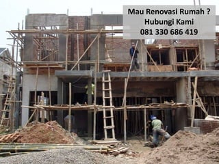 Mau Renovasi Rumah ?
Hubungi Kami
081 330 686 419
 