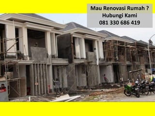 Mau Renovasi Rumah ?
Hubungi Kami
081 330 686 419
 