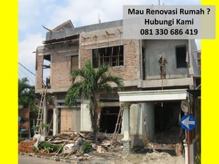 Mau Renovasi Rumah ?
Hubungi Kami
081 330 686 419
 