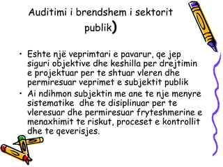 Kontrolli dhe auditmi i brendshem | PPT