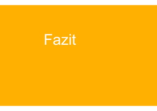 Fazit
 