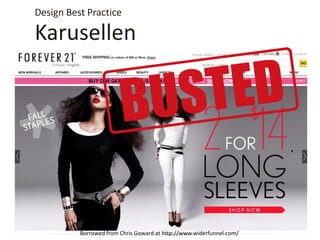 Karusellen
Design Best Practice
Borrowed from Chris Goward at http://www.widerfunnel.com/
 