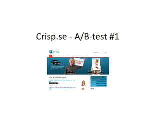 Crisp.se - A/B-test #1
 