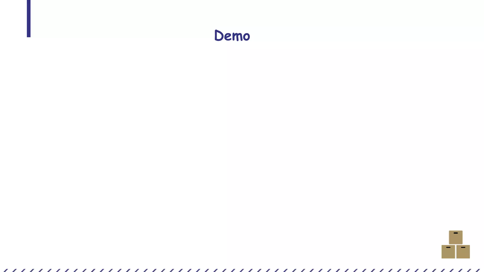 Demo
 