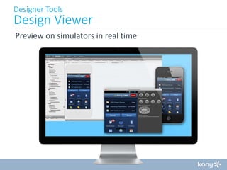 Designer Tools

Design Viewer
Preview on simulators in real time

 