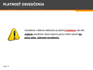  




                                      6  mesiacov                 
                vydania                               len    
                                   




Page 19
 