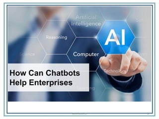 How Can Chatbots
Help Enterprises
32www.kooki.co
 